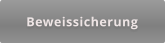 Beweissicherung